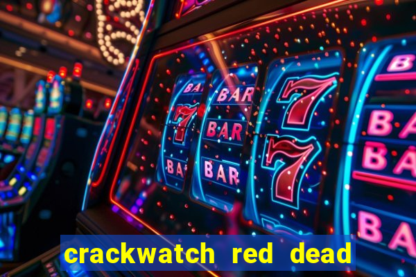 crackwatch red dead redemption 1